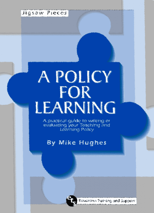 Mike Hughes ETS Education, Training, and Support - A Policy for Learning